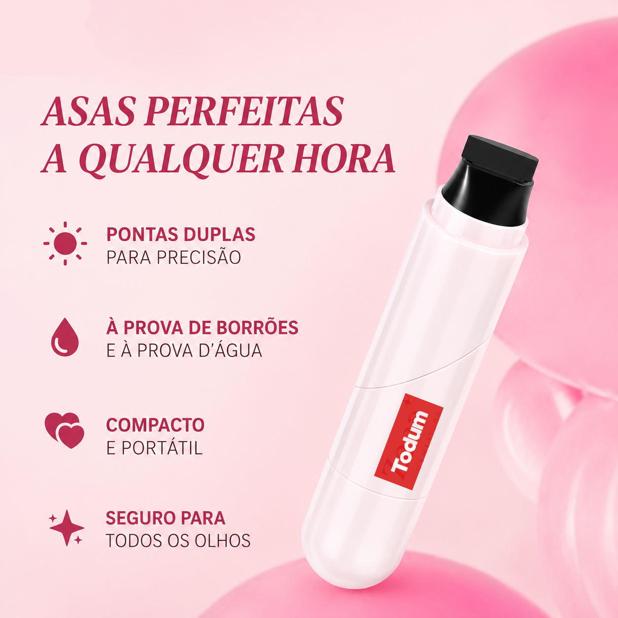 Delineador Pro-Fast o seu delineado pronto em minutos.
